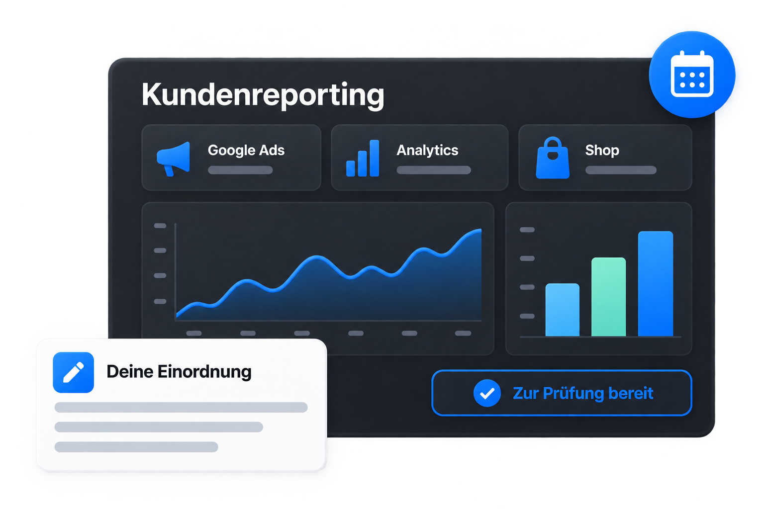 Kundenreporting führt Google Ads, Analytics und Shopdaten zusammen und liegt mit Platz für die eigene Einordnung zur Prüfung bereit.